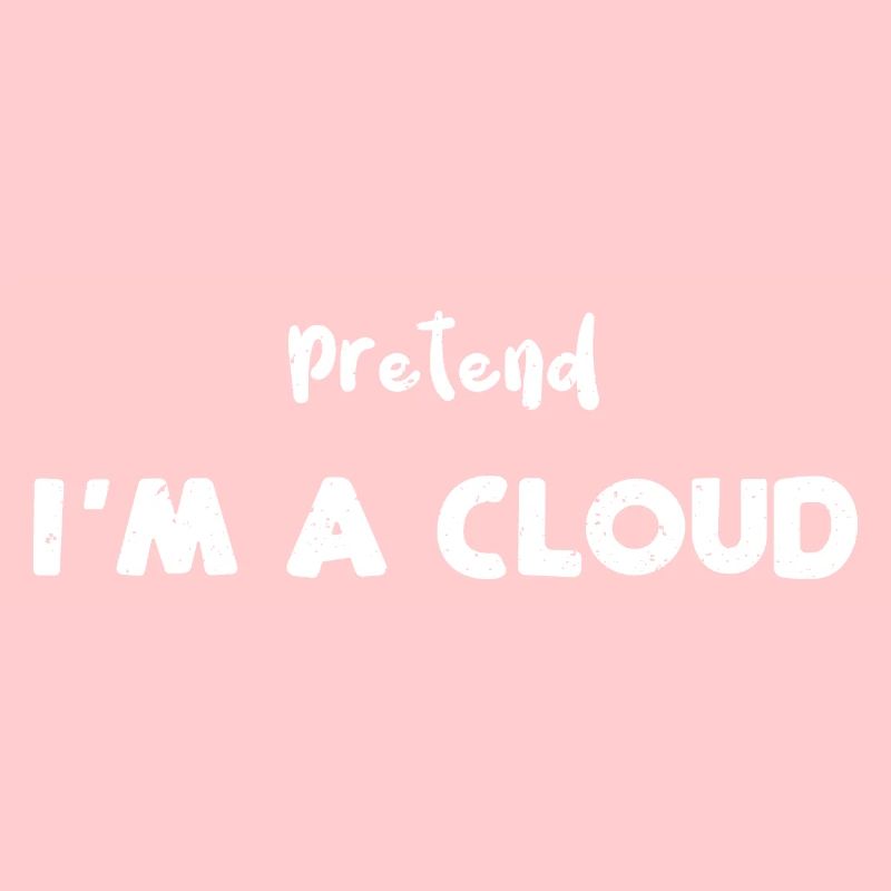 Pretend I'm A Cloud - Halloween