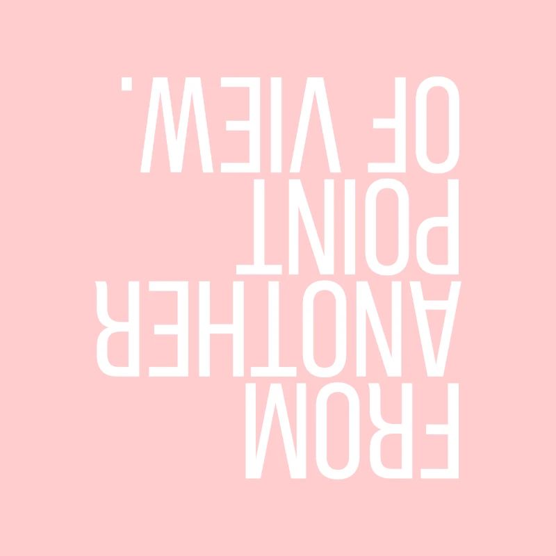 D'un autre point de vue.