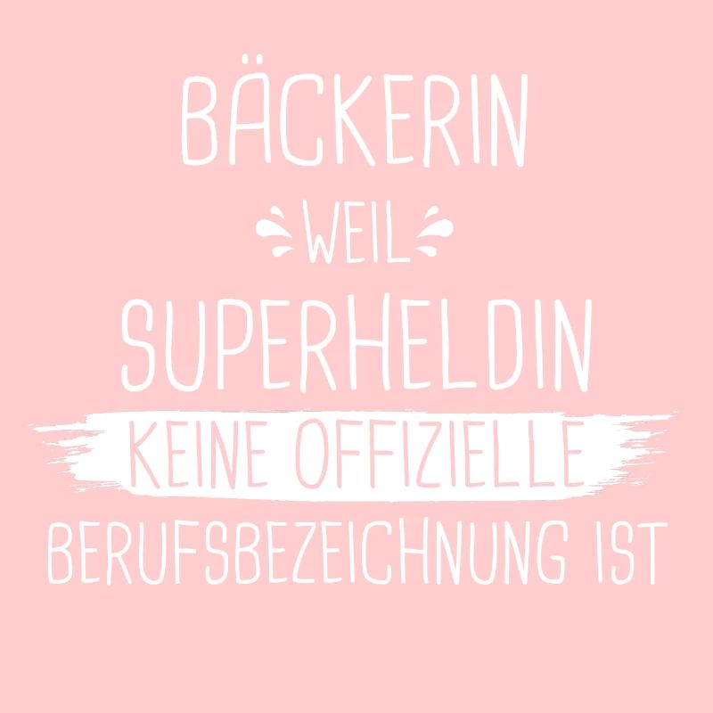 Bäcker Bäckerin Bäckerei Beruf Spruch