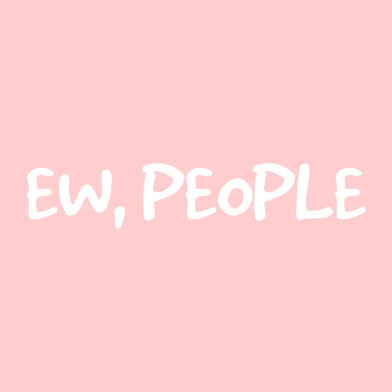 Ew People introvert Geschenk