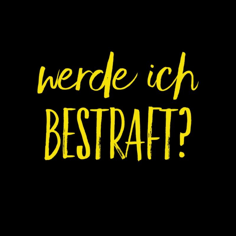 was wird die Strafe sein?