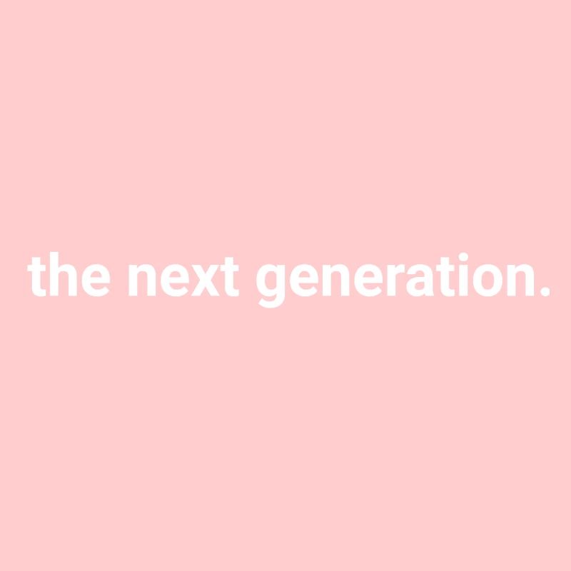 Die nächste Generation / Junge Menschen / Innovation