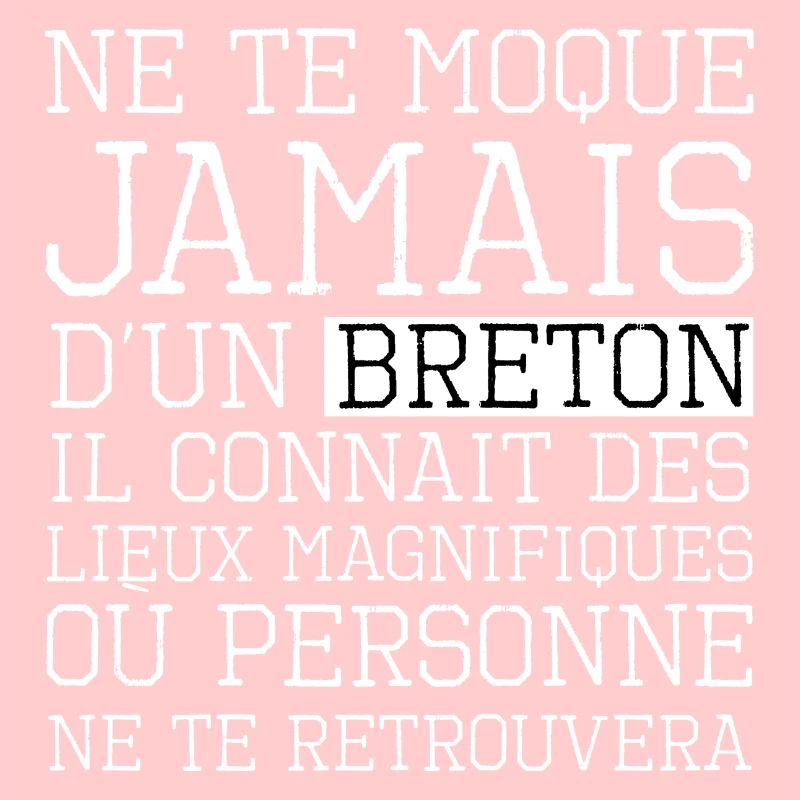 Bretagne Humour - Ne te moque jamais d'un Breton