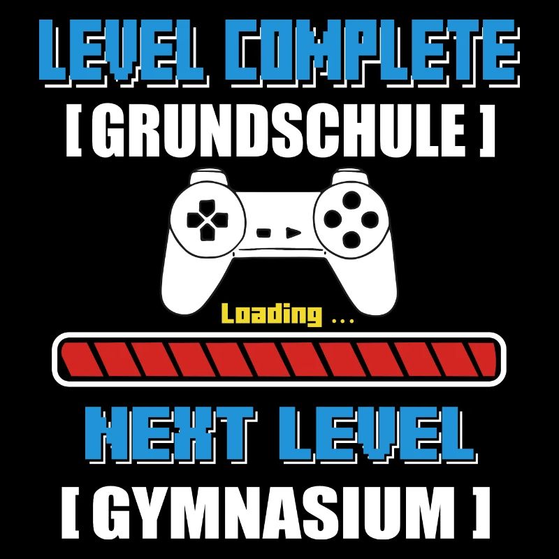 Next Level Gymnasium Einschulung 5. Klasse Spruch