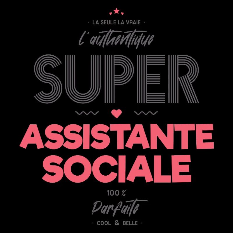 L authentique super assistante sociale