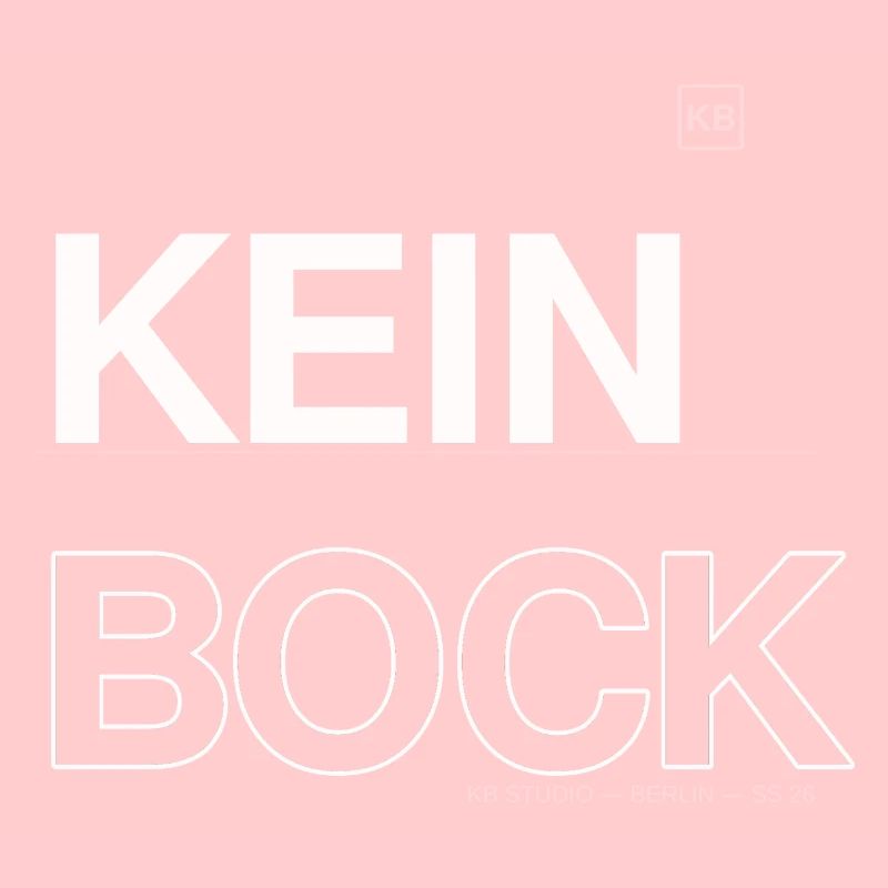Kein Bock Kontrast-Statement
