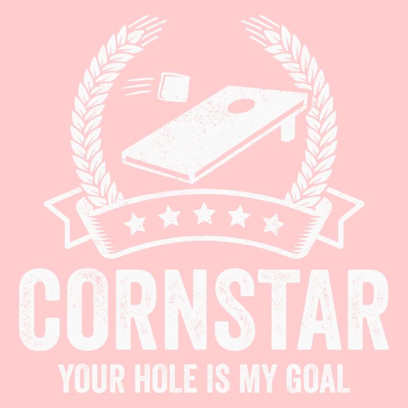 Cornhole Cornstar Your Hole Is My Goal