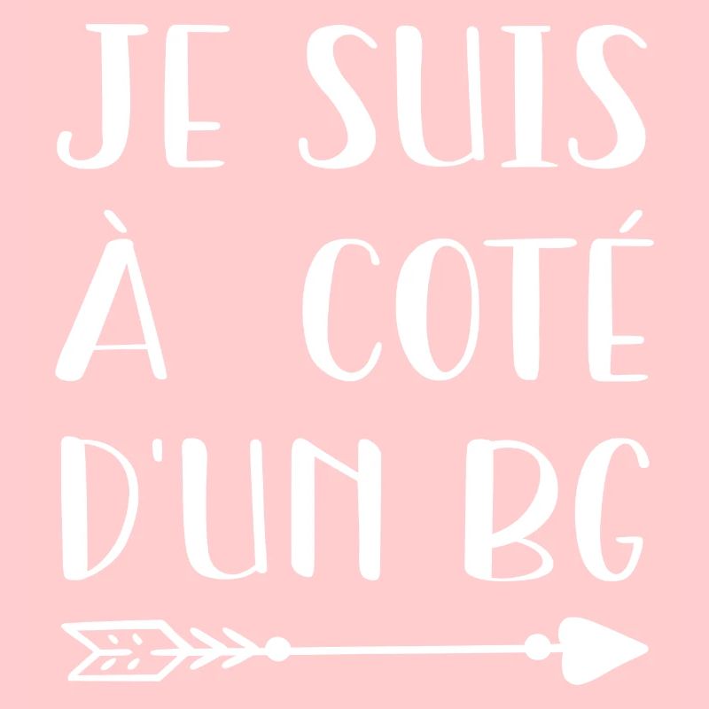 Je Suis A Cote D'Un BG - Cadeau