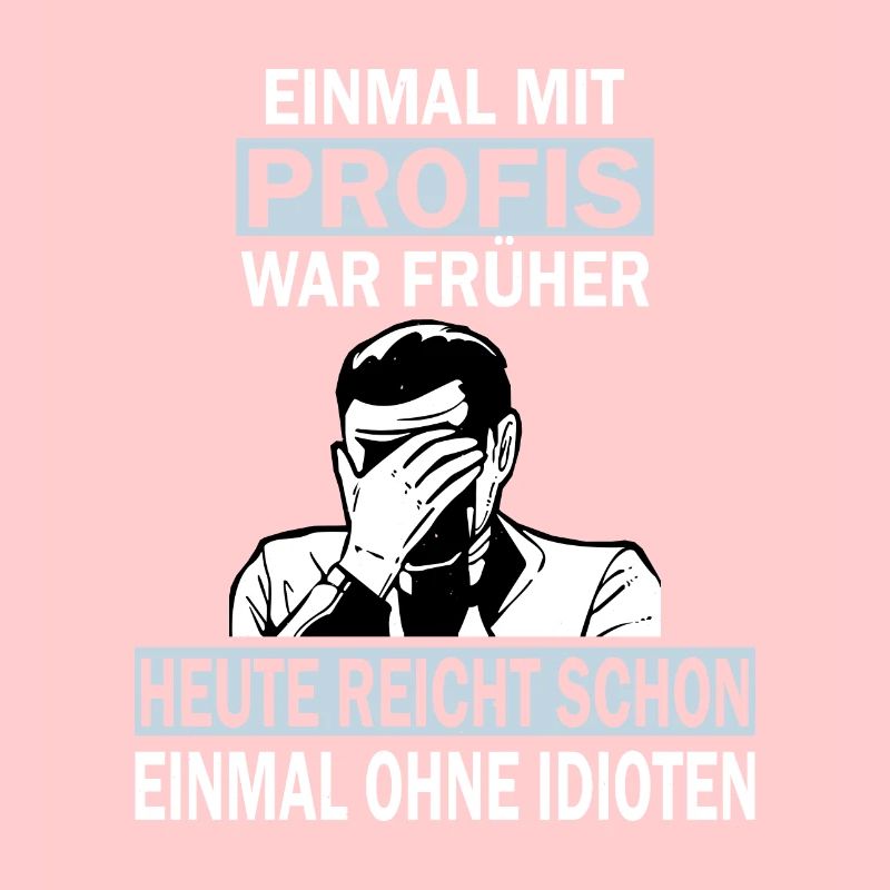 Einmal mit Profis, einmal ohne Idioten