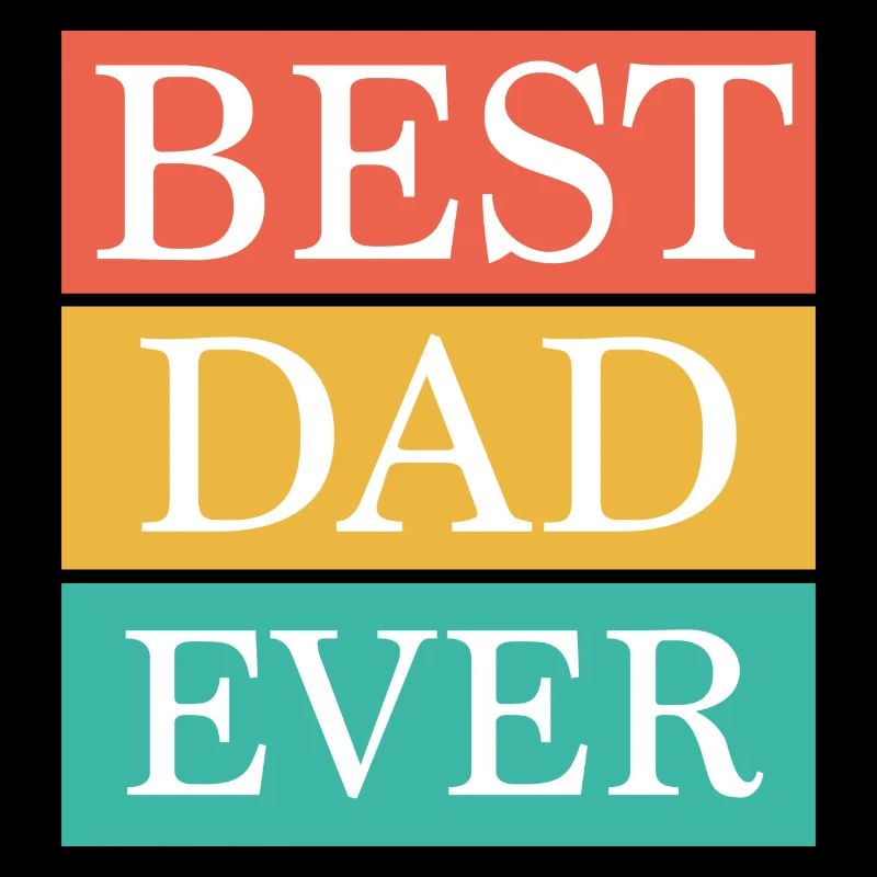 best dad ever