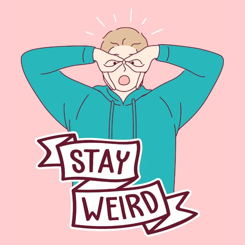 Stay Weird Sensibilisation autisme Différent TDAH