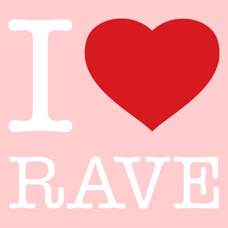 I LOVE RAVE