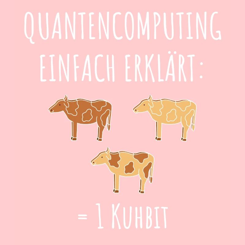 Quantencomputing mit Kühen Lustig Geschenk Kuhbit