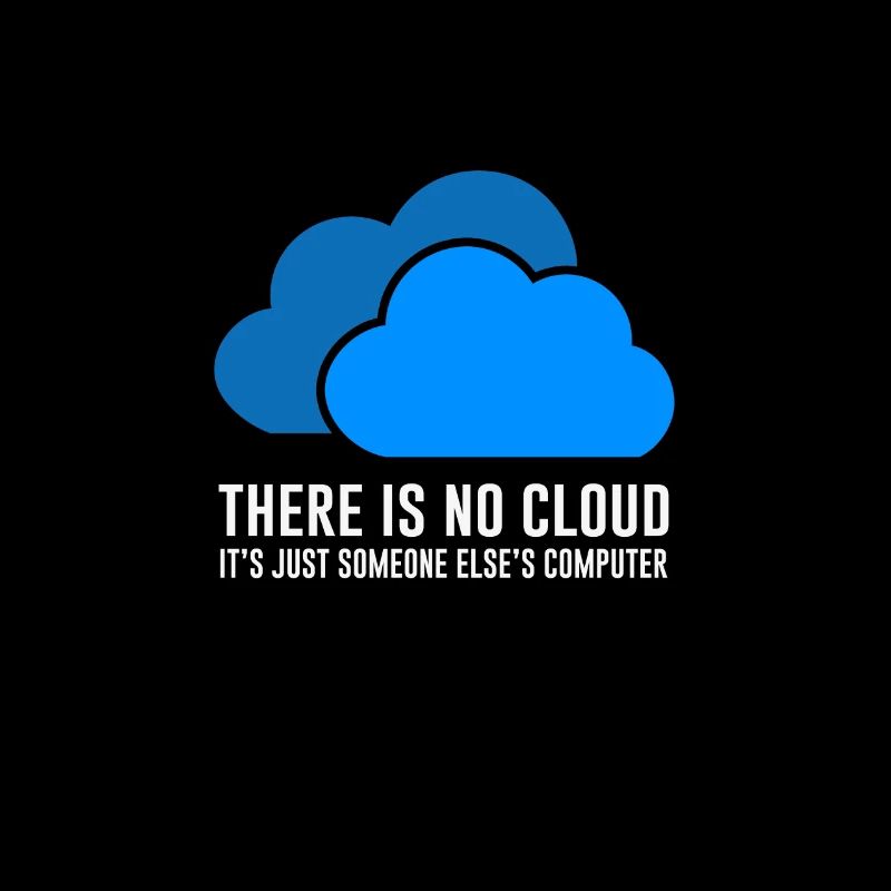 There is no cloud