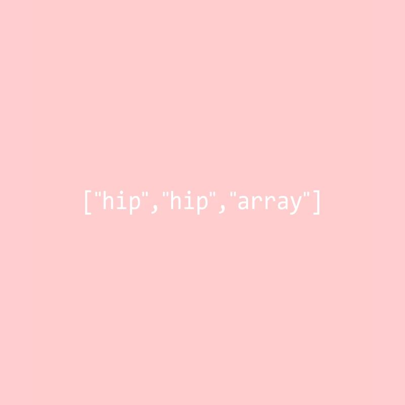 Hip,hip, array