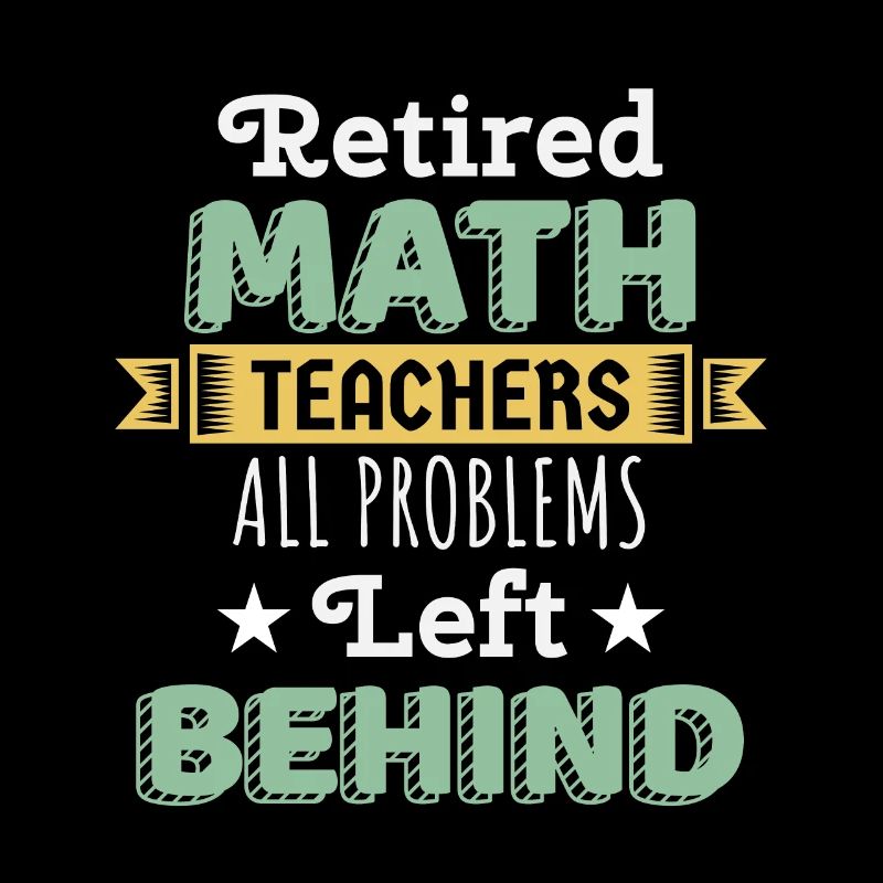 Professeur de mathématiques retraité cadeau Funny Professor Math Day