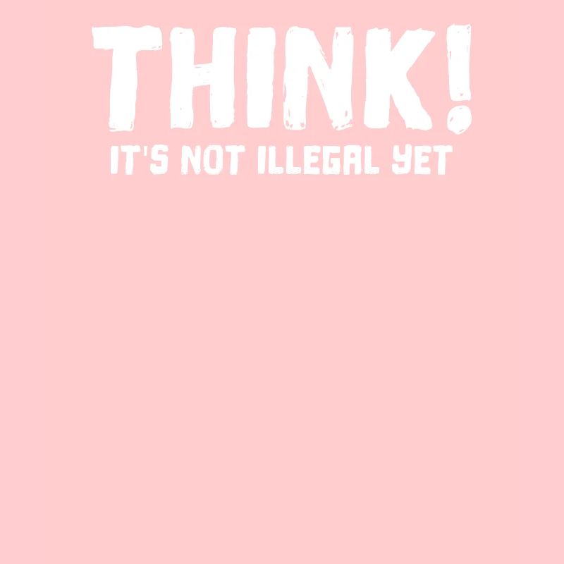 Think it's not illegal yet funny