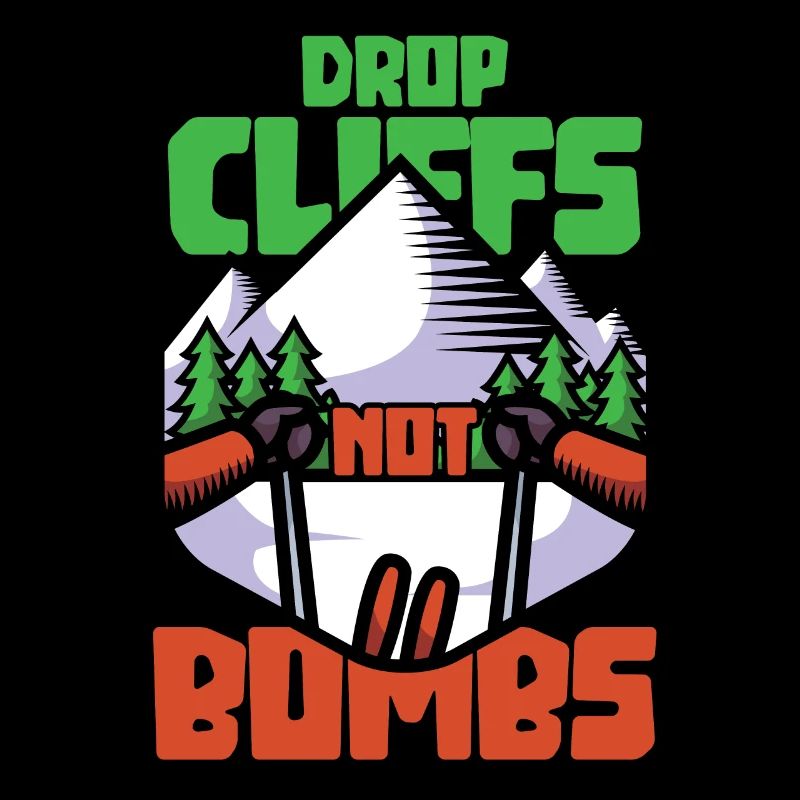 Ski - Drop cliffs not bombs
