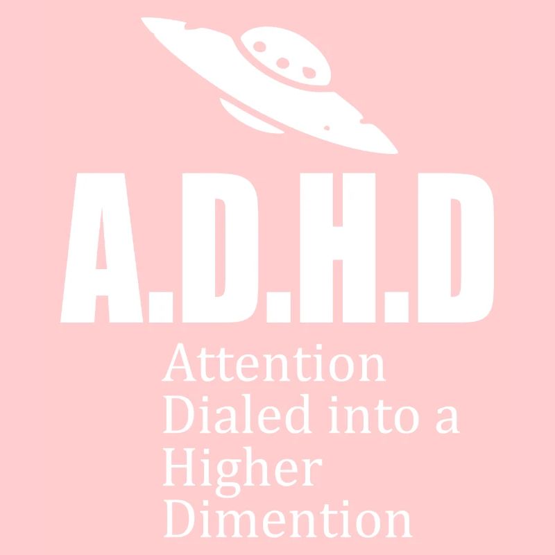 Adhd slogan