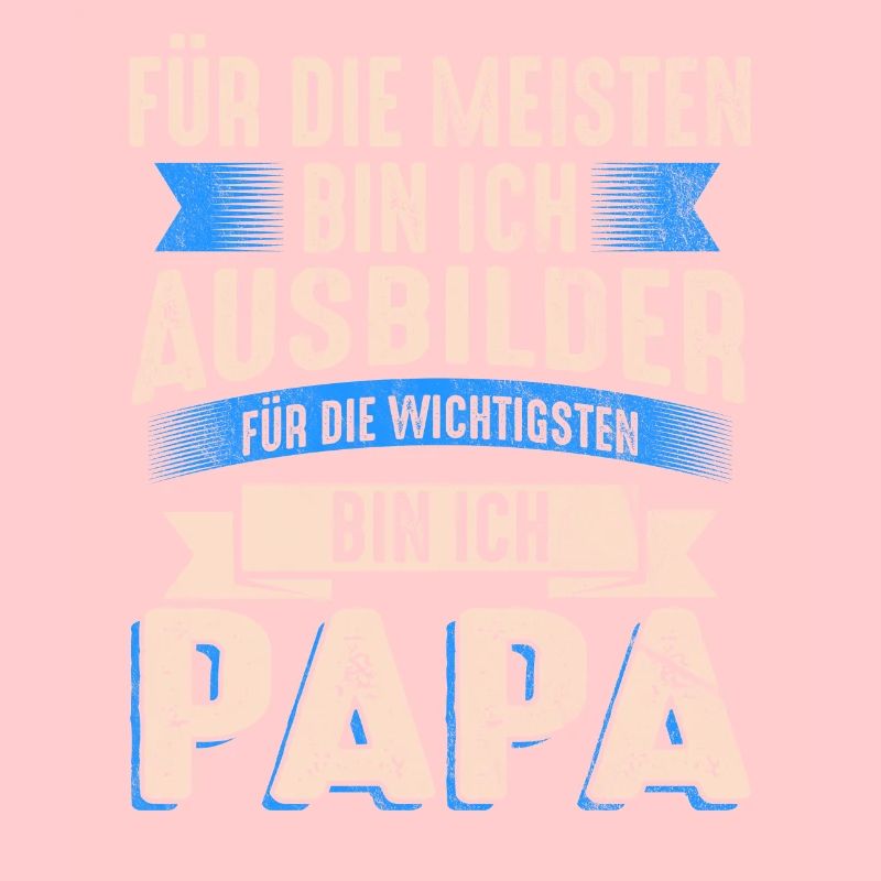 Lustiges Ausbilder & Papa Geschenk