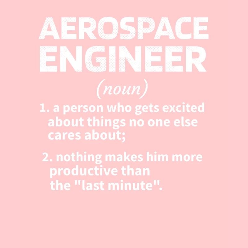 Aerospace Engineer Idée de cadeau Technologie spatiale