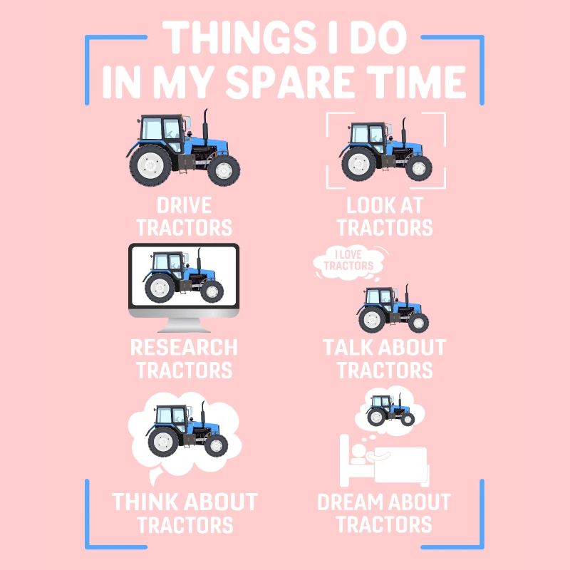 Drôles de choses que je fais dans mes tracteurs de temps libre