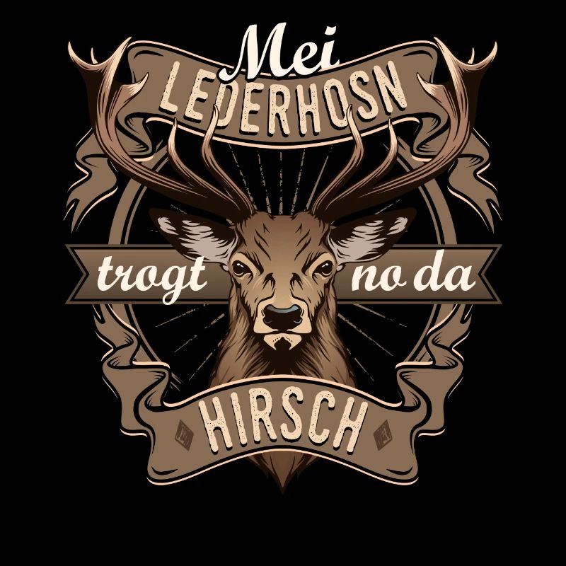 Mei Lederhosn trogt no da Hirsch
