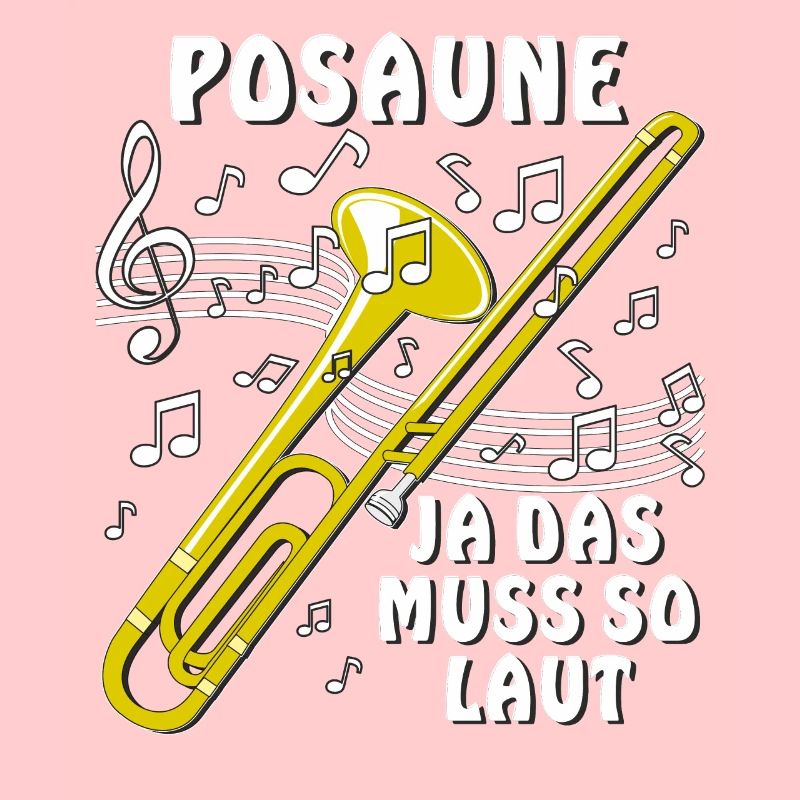 POSAUNE JA DAS MUSS SO LAUT