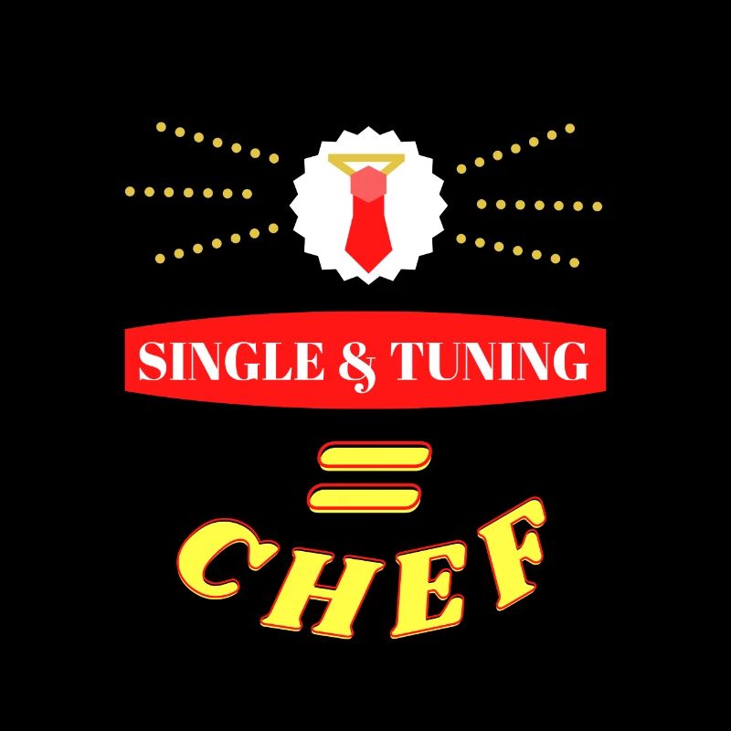 Single & Tuning = Chef