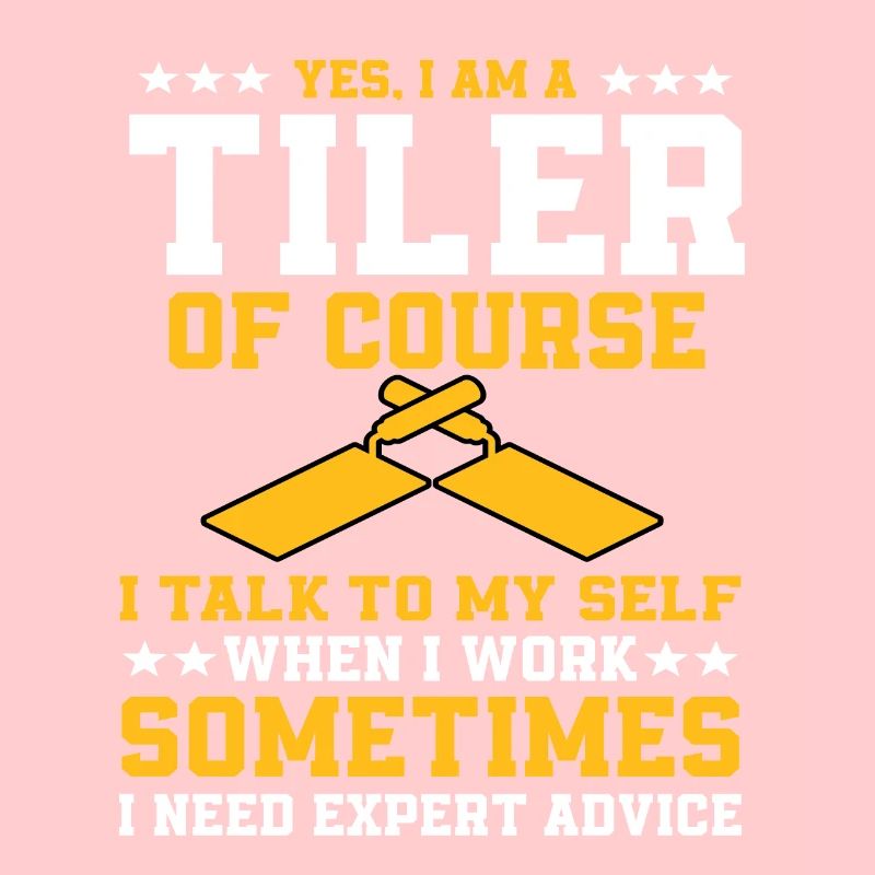 Funny tiler saying