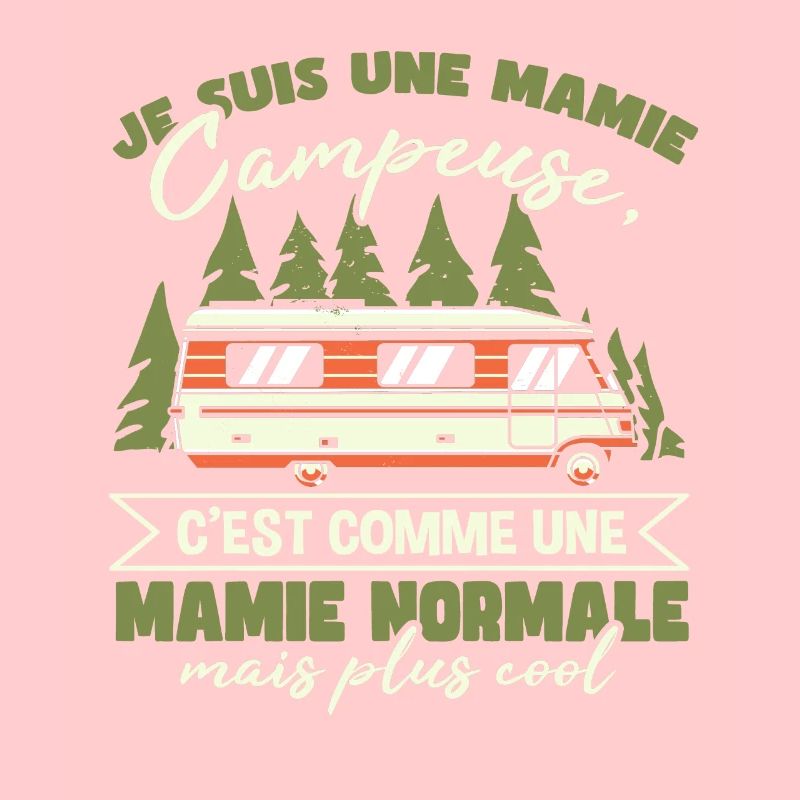 Je Suis Un Mamie Campeuse