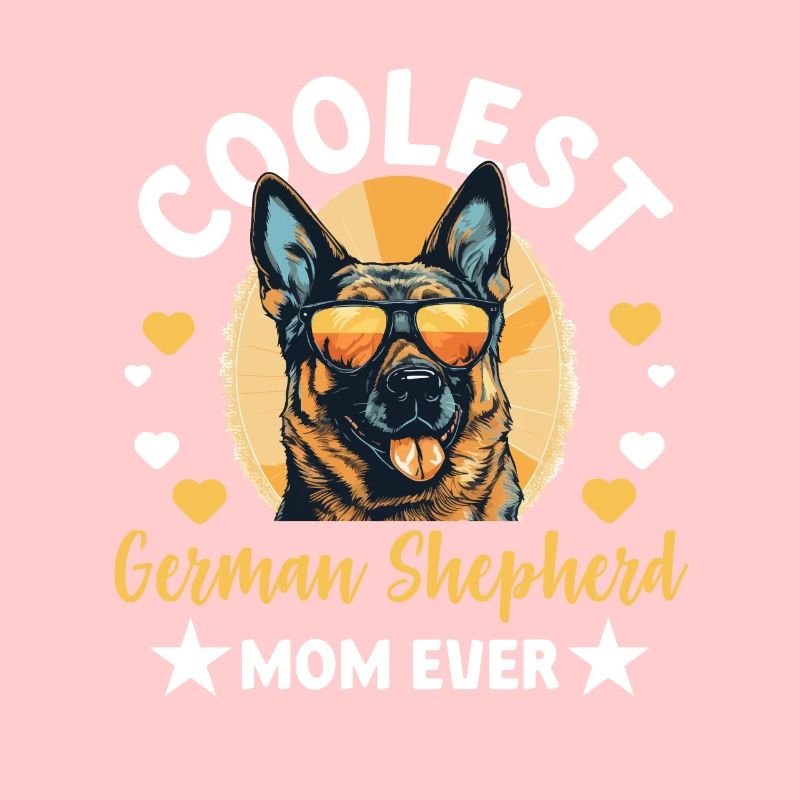 Dog Breed Coolest German Shepherd Mom Ever
