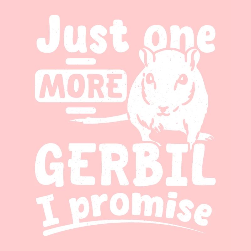 Juste une gerbille de plus, je vous le promets