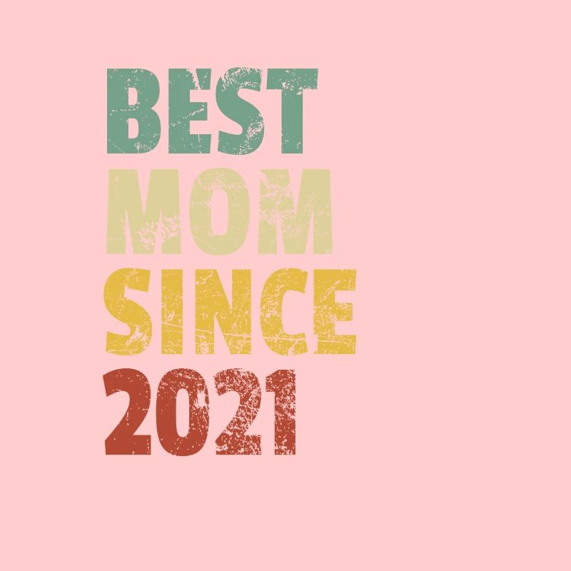 Beste Mutter seit 2021 Muttertagsslogan Zitat