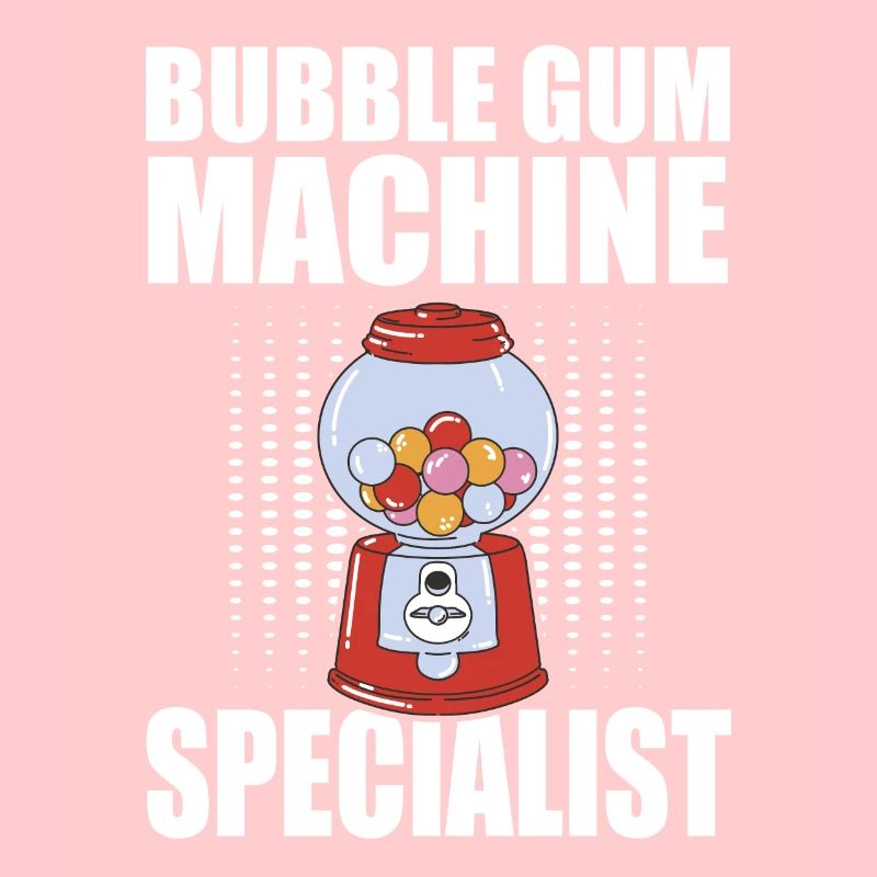 Bubble Gum Machine Specialist