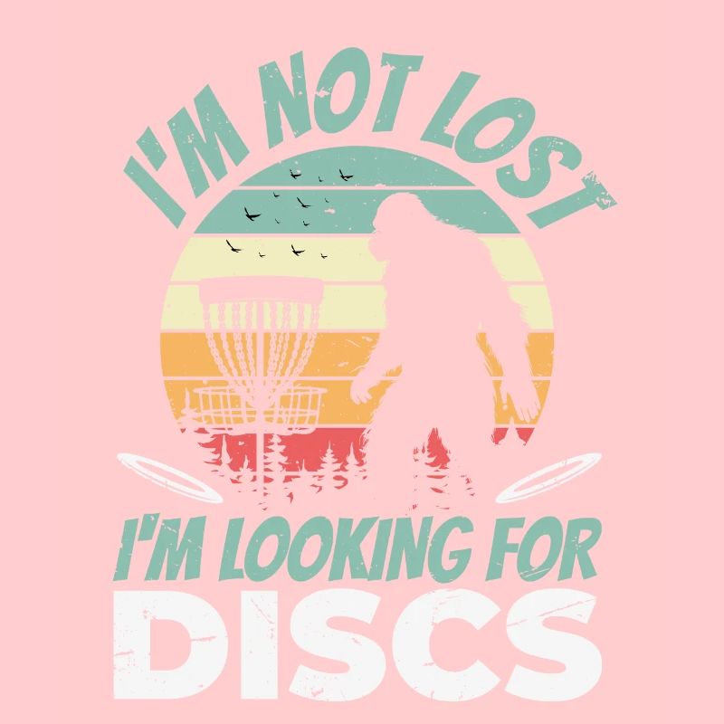 Ich bin nicht verloren Ich bin auf der Suche nach Discs Funny Disc Golf