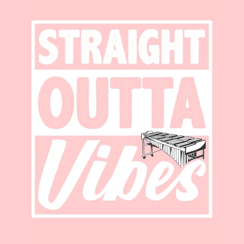 Straight Outta Vibes Percussion Vibraphone Player
