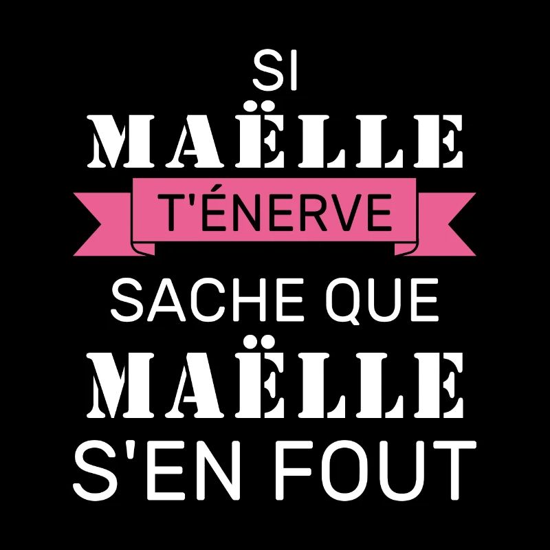 Wenn Gaëlle dich nervt, sei dir bewusst, dass Gaëlle sich einen Dreck darum schert