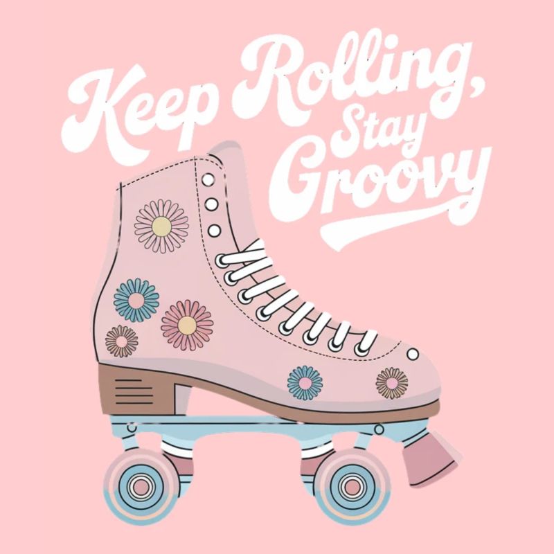 Keep Rolling Stay Groovy Roller Skate Design