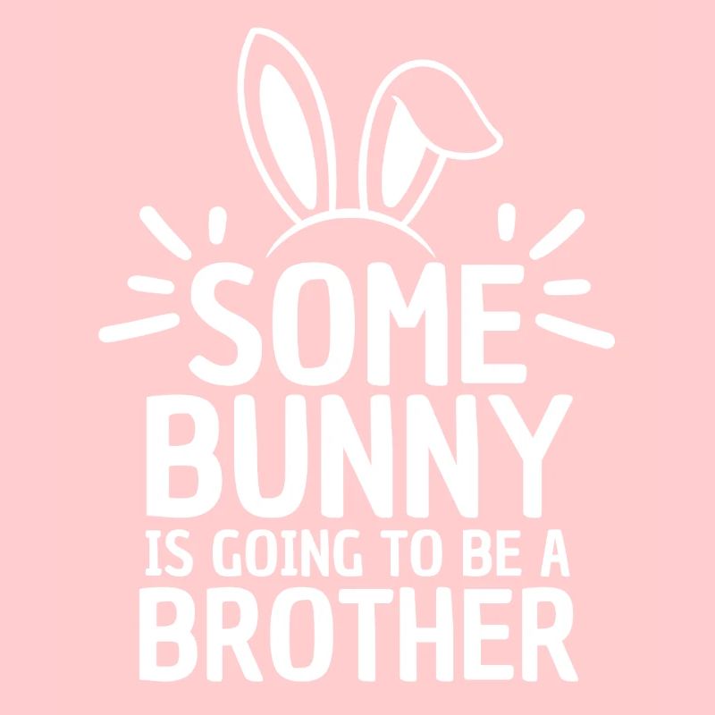 Sibling Brother Design Funny Saying