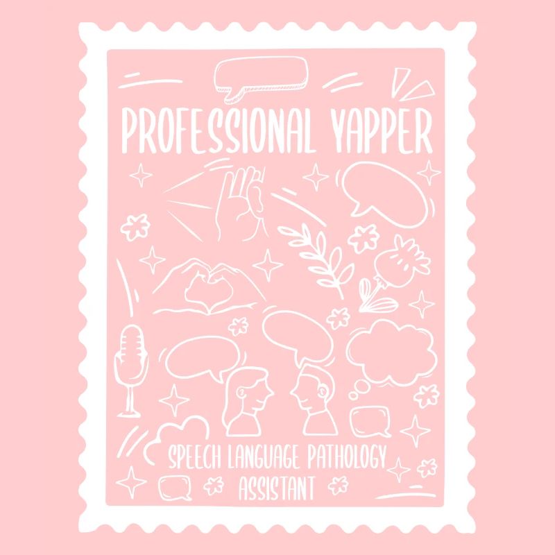 Professionelle Yapper Speech Language SLP