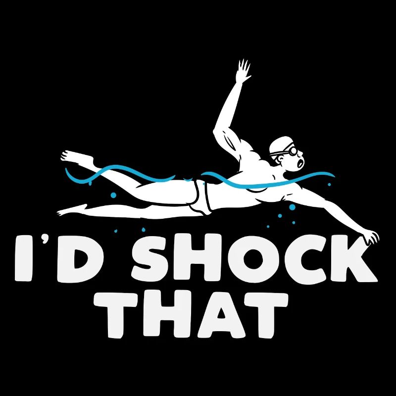 Id shock that Design for a pool jokes lover