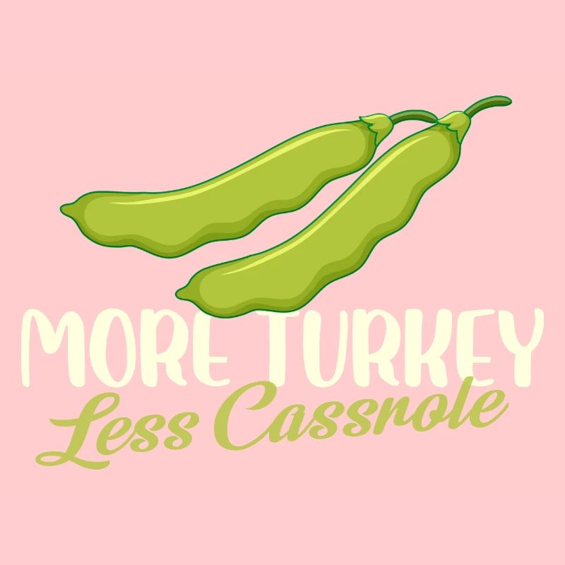 Plus de dinde Moins de casserole Haricot vert Thanksgiving