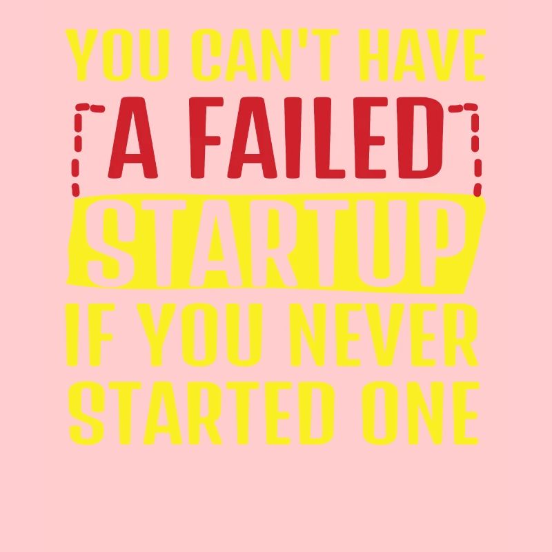 No Failed Startup Without Starting