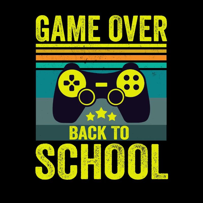Zocker Game Over Back To School Gamer