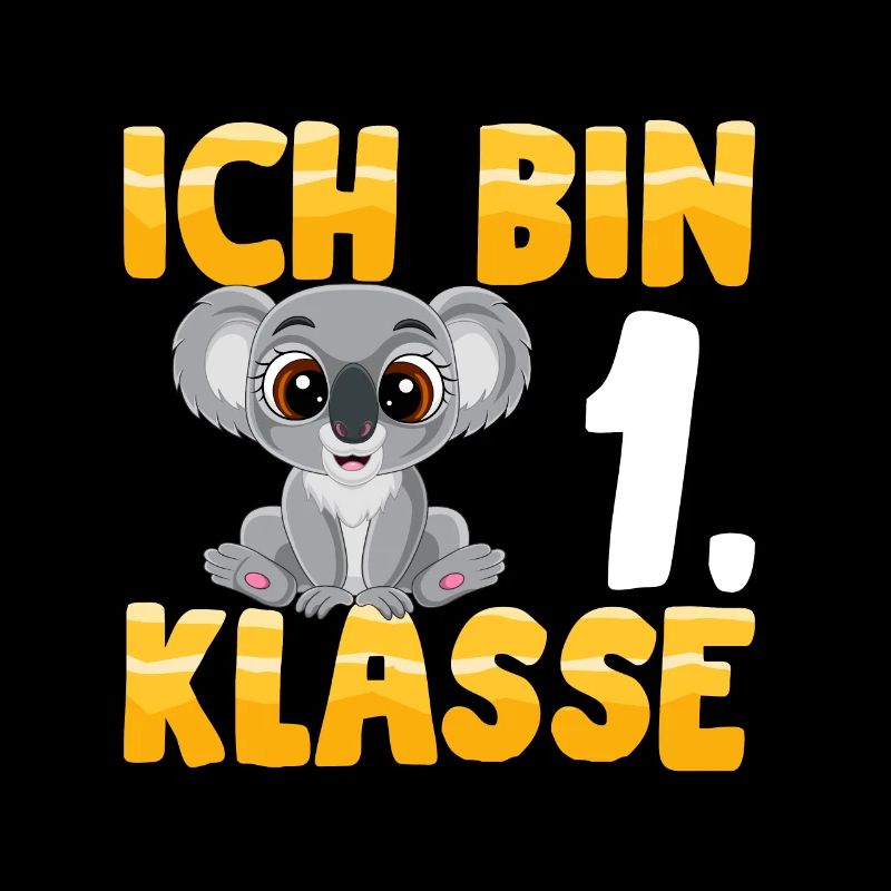 Ich bin 1. Klasse Einschulung Koala