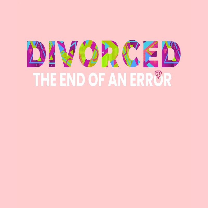 Divorced End Of An Error Scheidung