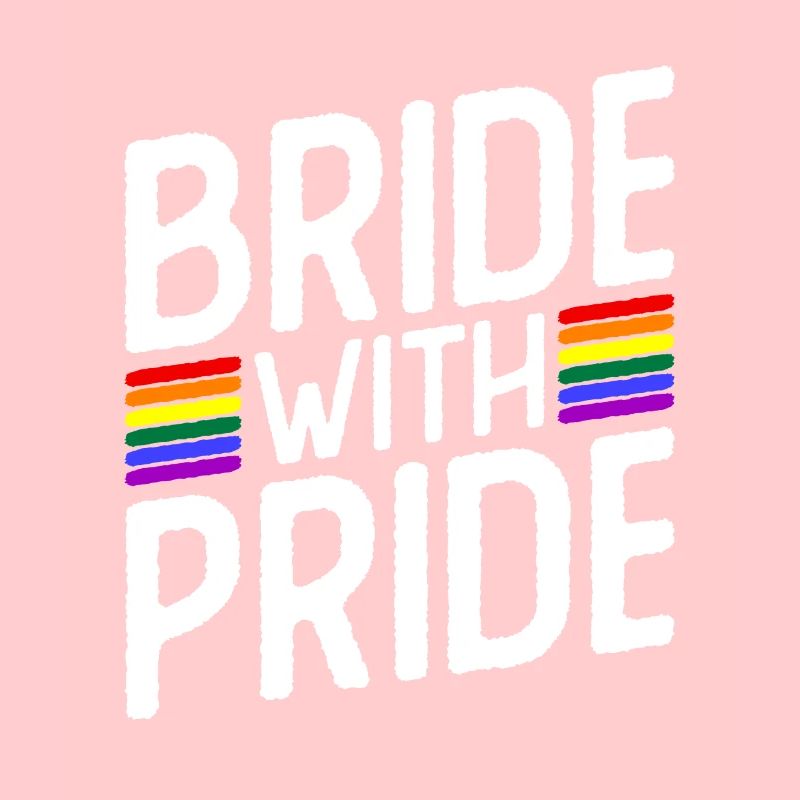 Bride With Pride - Lesbische Hochzeit Homo-Ehe