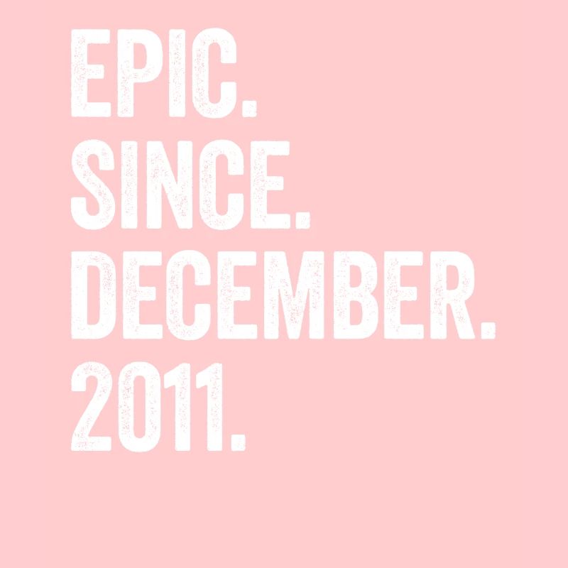 Epic Since December 2011 11. Geburtstag