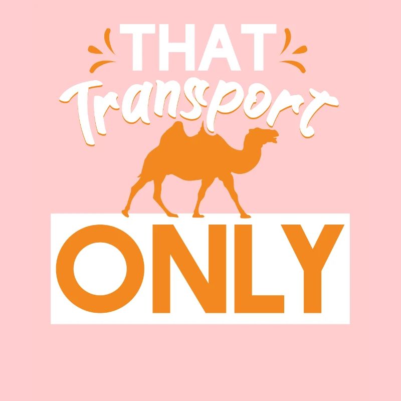 Camel That Transport Only